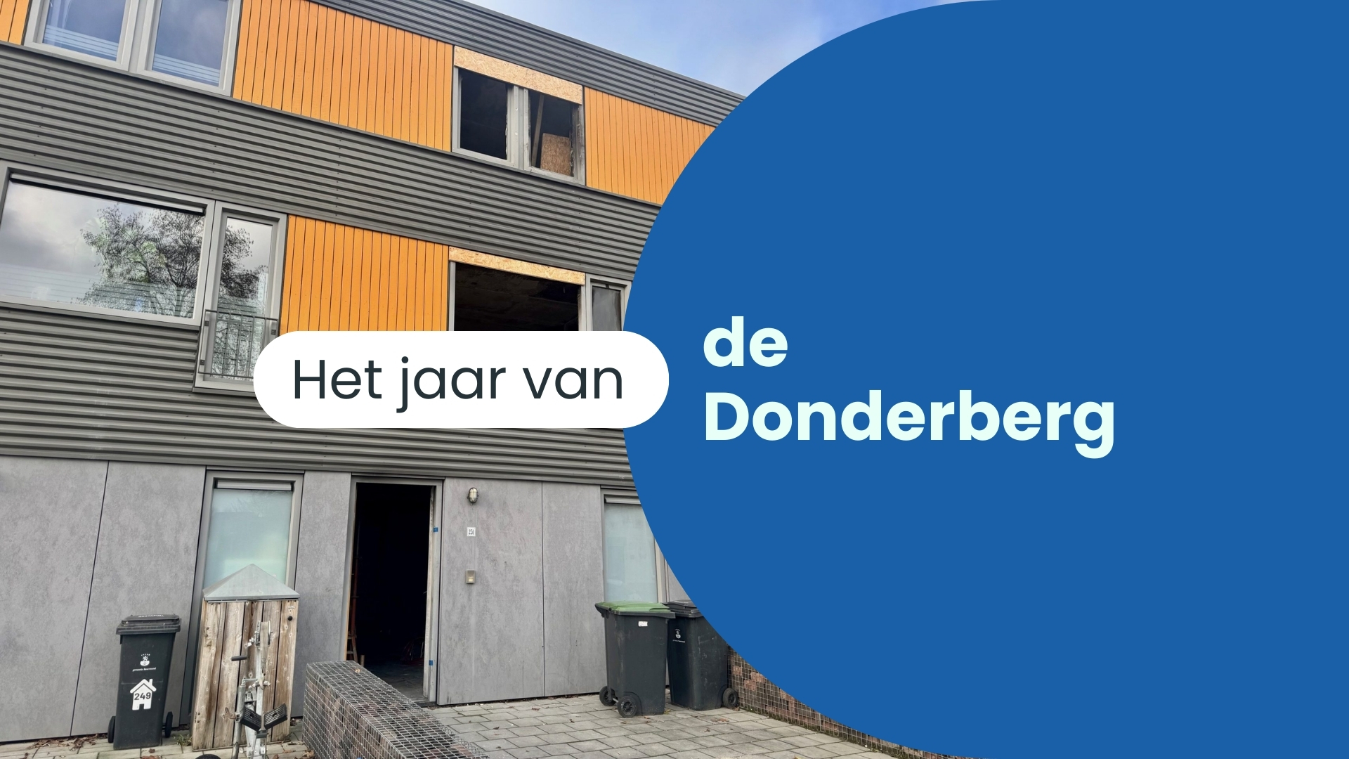 Vier maanden na dodelijke brand Donderberg: ‘We moeten verder’